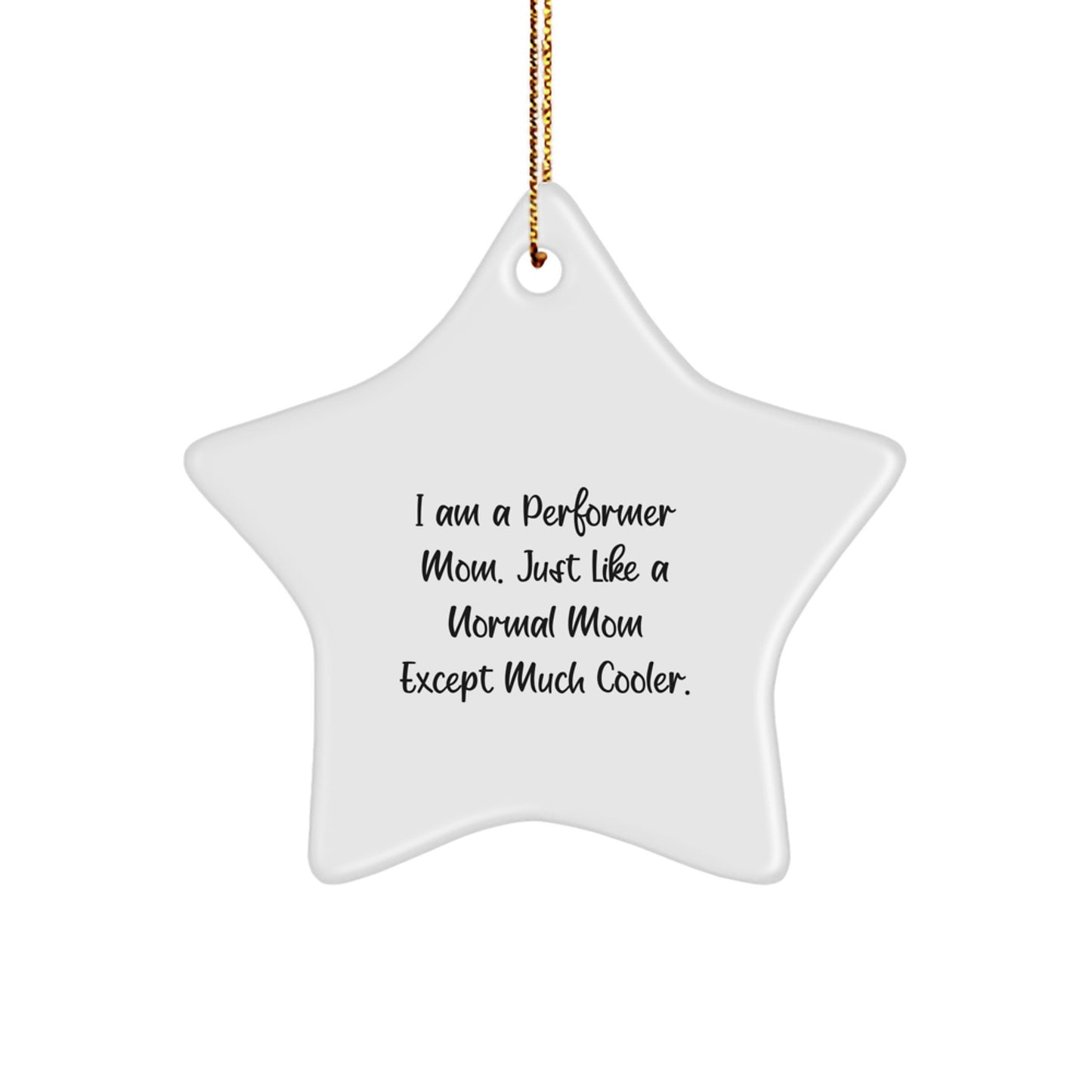 Christmas Gift for Her Performer Mom Star Ornament Bright Present - Image 1