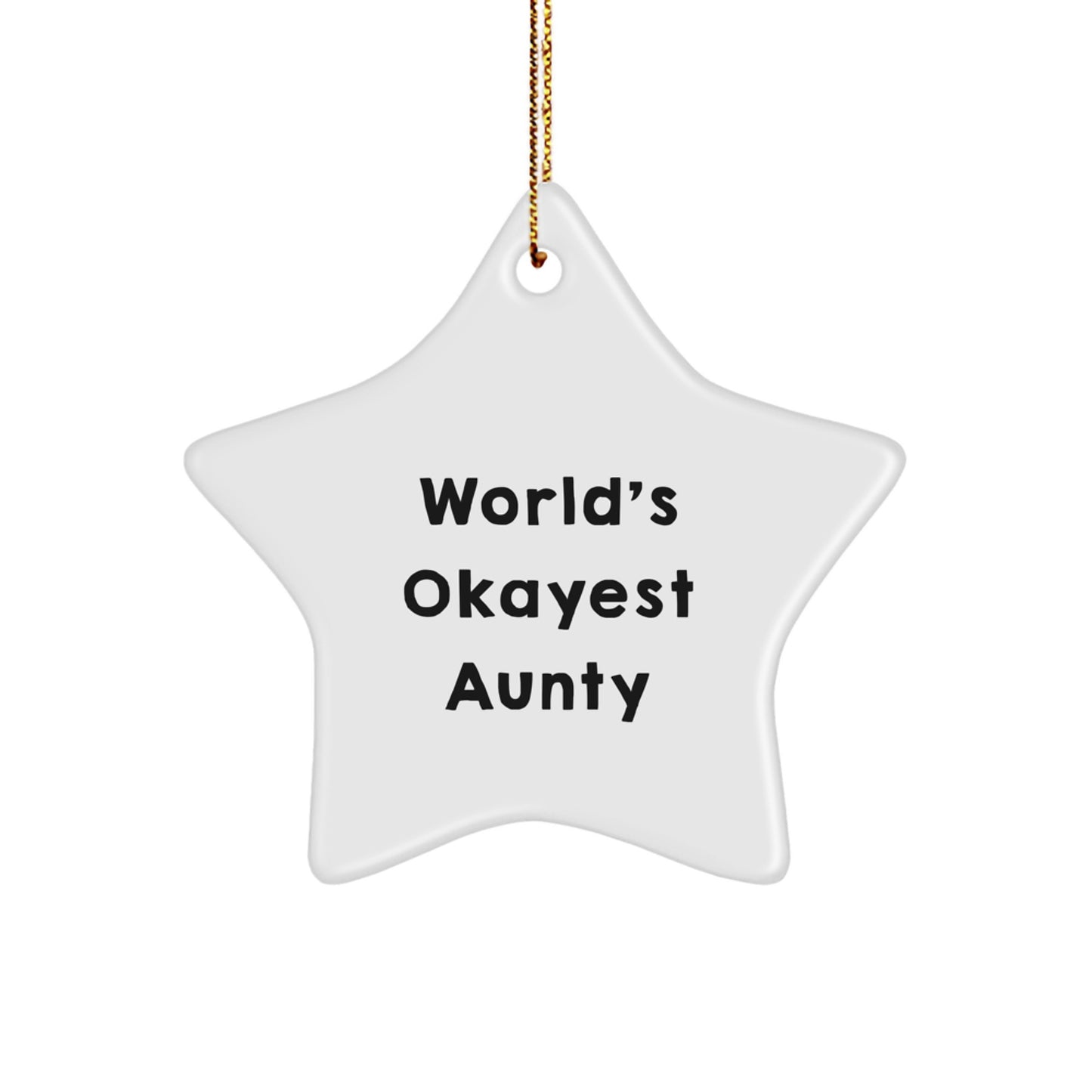 Funny Aunty Gifts from Men, World's Okayest Star Ornament for Aunty, Christmas Unique Gifts - Image 1