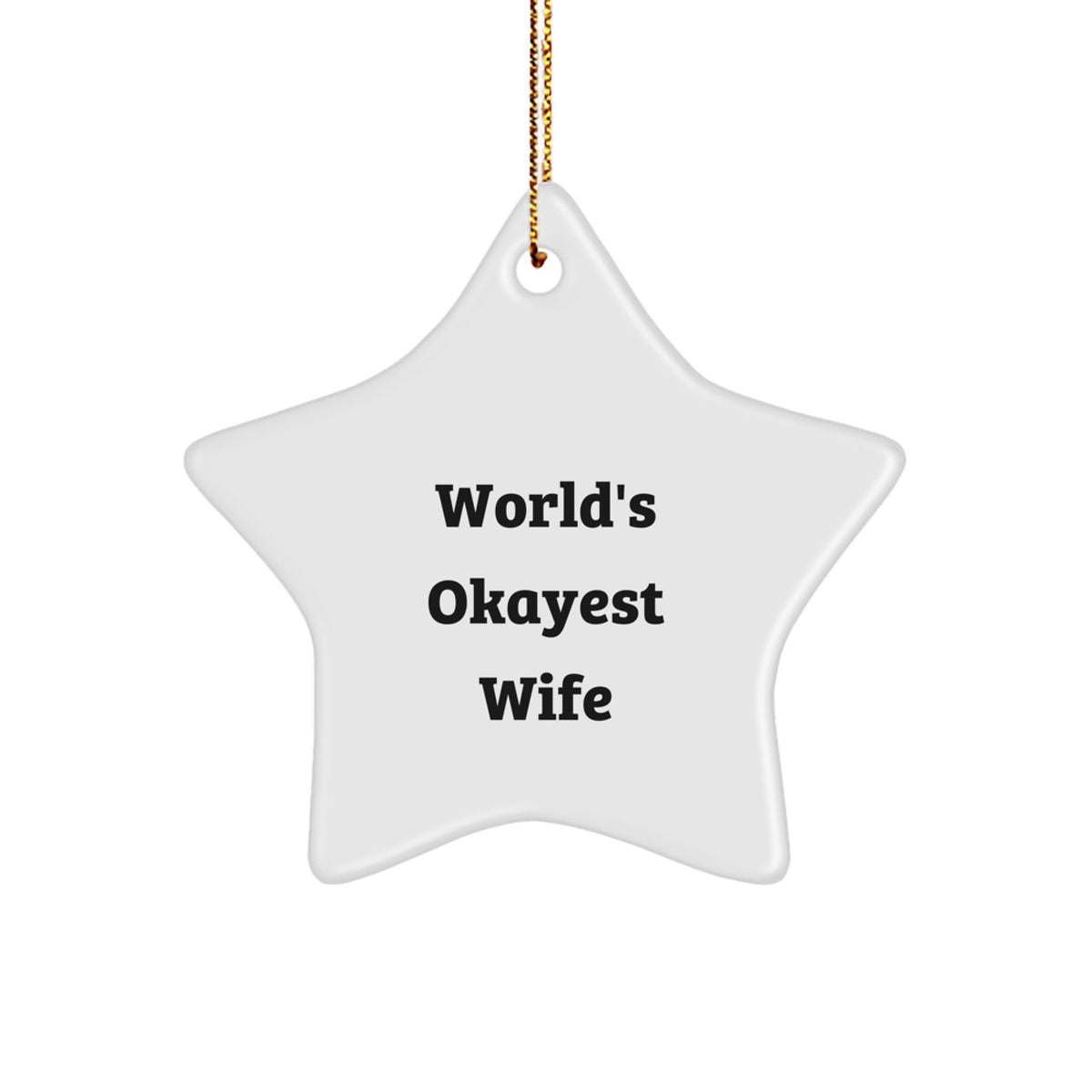 Christmas Ornament Gift for a Wife World's Okayest Wife Funny Keepsake - Image 1