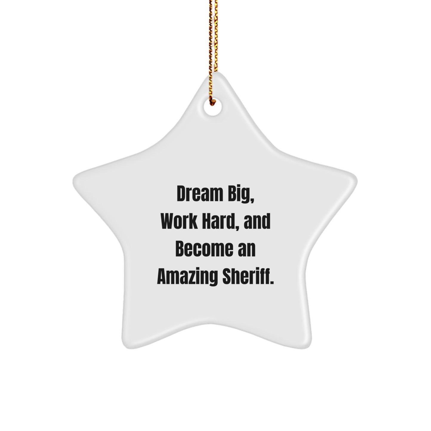 Funny Sheriff Star Ornament, Gift for Sheriff, Inspirational Sheriff Christmas Unique Gifts from Friends - Image 1