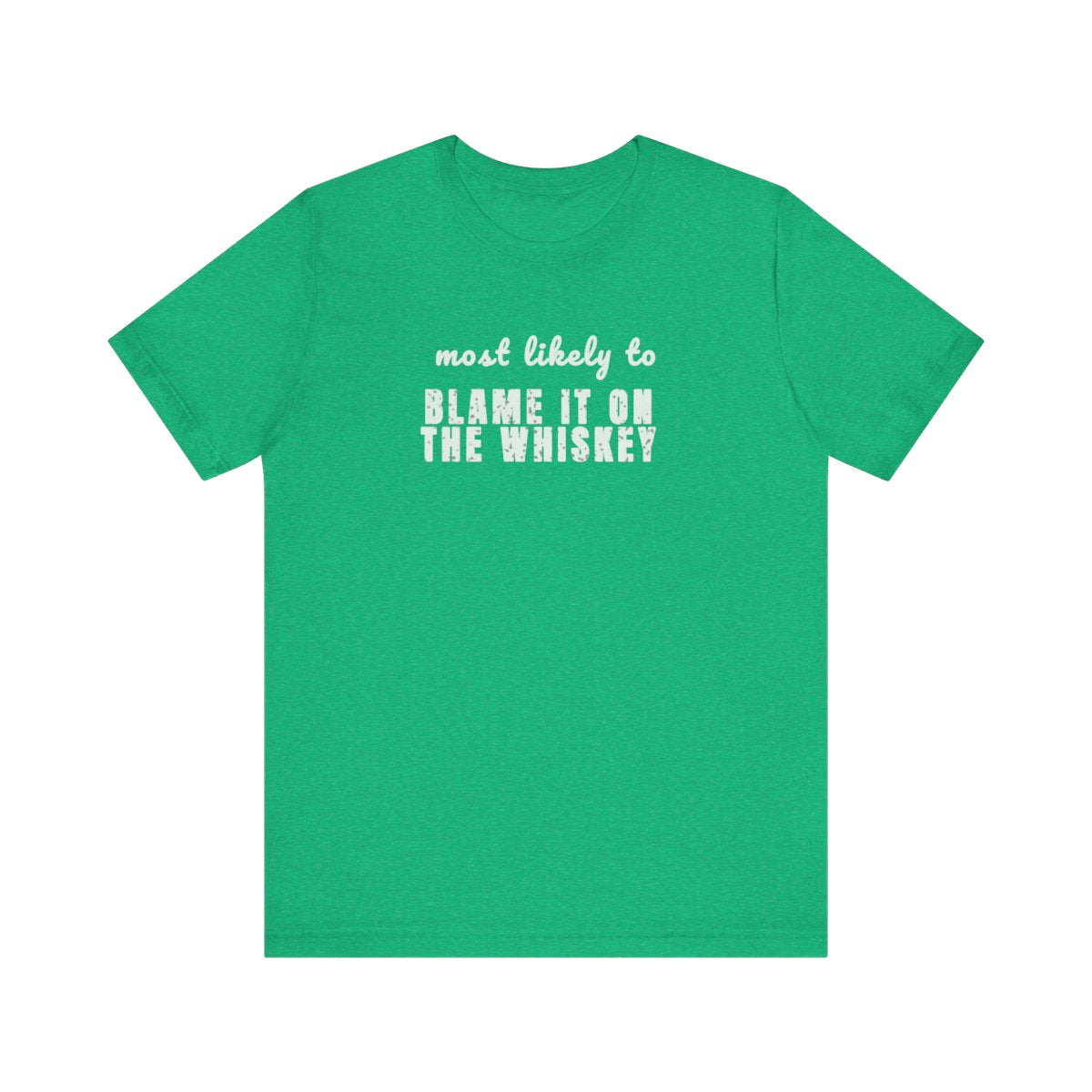 Blame It On The Whiskey – Funny St Patrick’s Day Party Shirt for Women | Irish Pub Crawl Tee