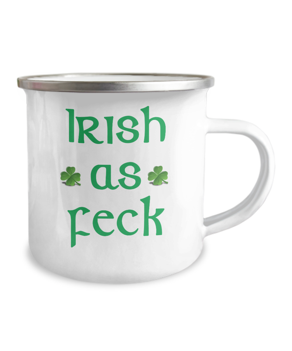 Funny Irish Saying Camper Mug for St Patrick's Day - Irish as Feck