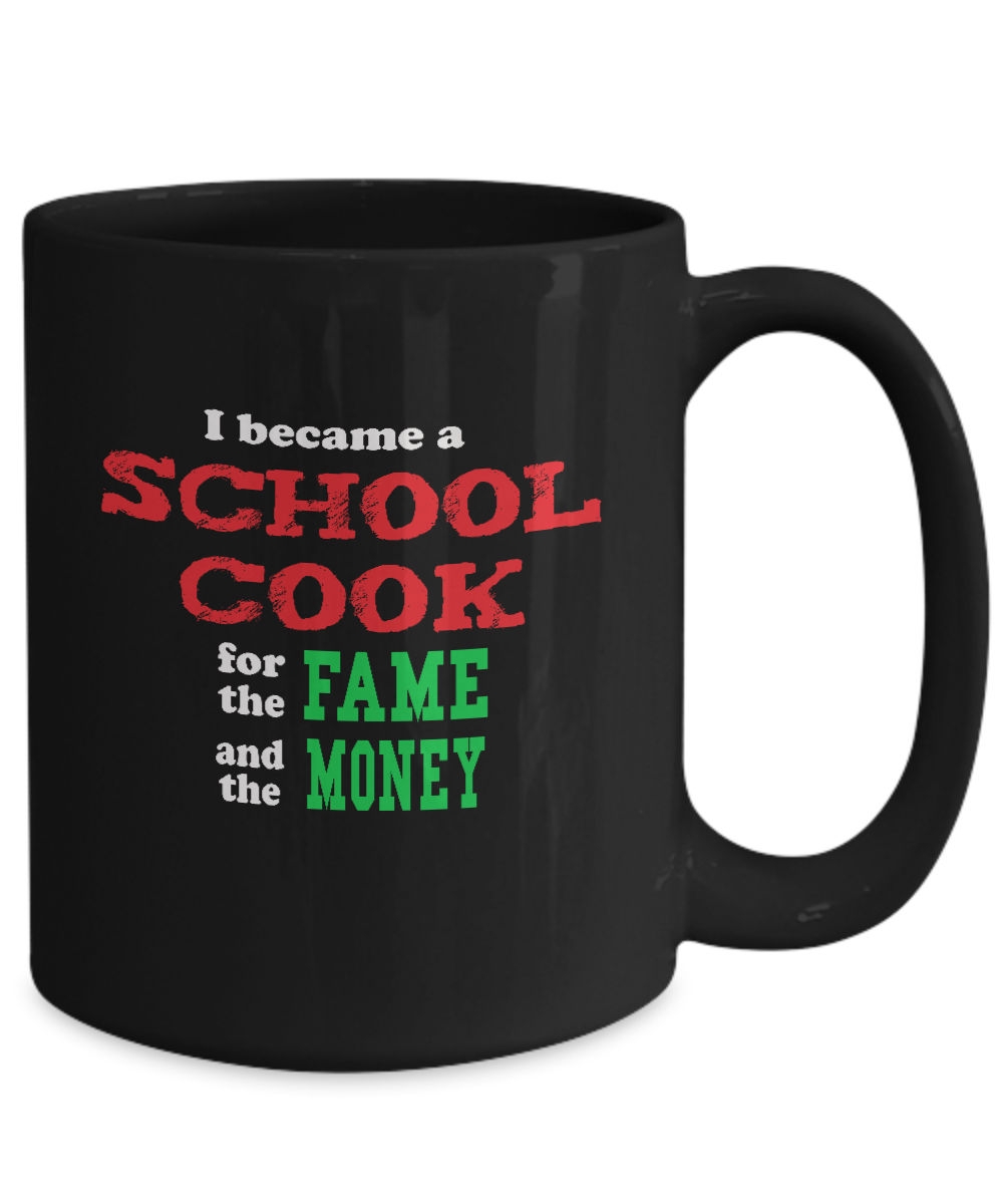 School Cook Humor Mug - Sarcastic - Gift Idea - The VIP Emporium