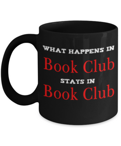 Book Club Mug - What Happens in Book Club - The VIP Emporium