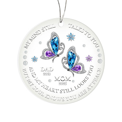 MEM01 “My Mind Still Talks to You” Memorial Ornament – Custom Years for Mom & Dad