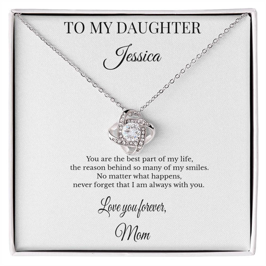 To My Daughter Personalized Necklace Gift – You Are the Best Part of My Life
