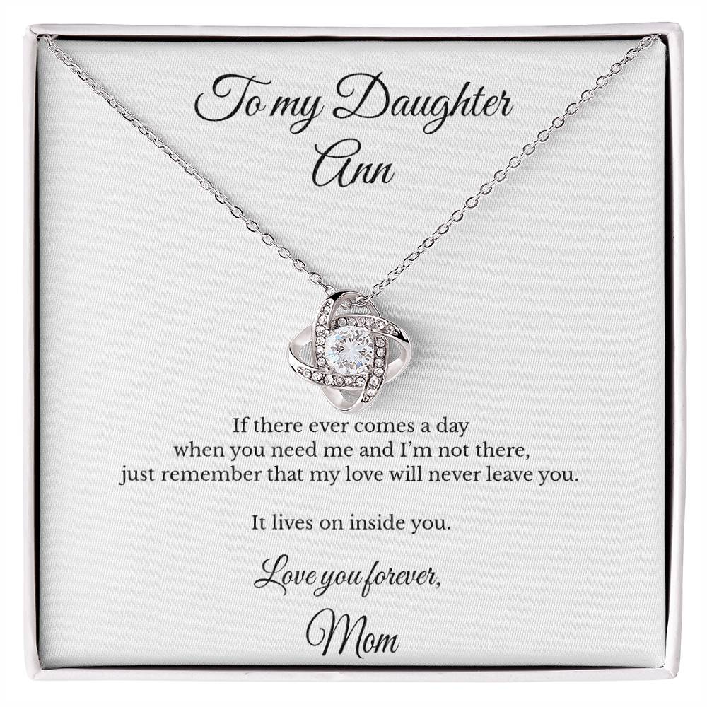 To My Daughter Personalized Love Knot Necklace – I Will Always Be With You