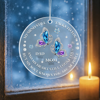 MEM01 “My Mind Still Talks to You” Memorial Ornament – Custom Years for Mom & Dad