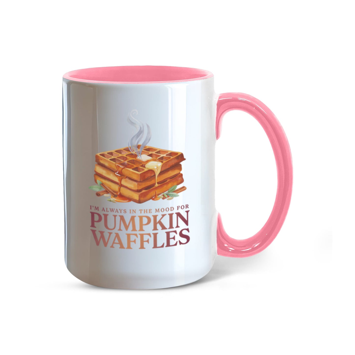 I'm Always in the Mood for Pumpkin Waffles Color Accent Ceramic Mug | Autumn Coffee Mug