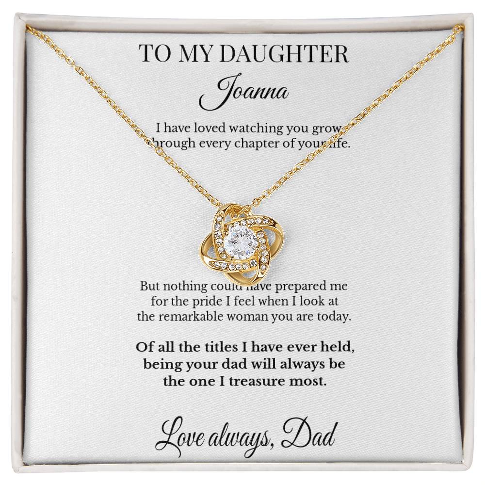 LK26DD04 Personalized To My Daughter Necklace From Dad – My Greatest Pride Love Knot Gift