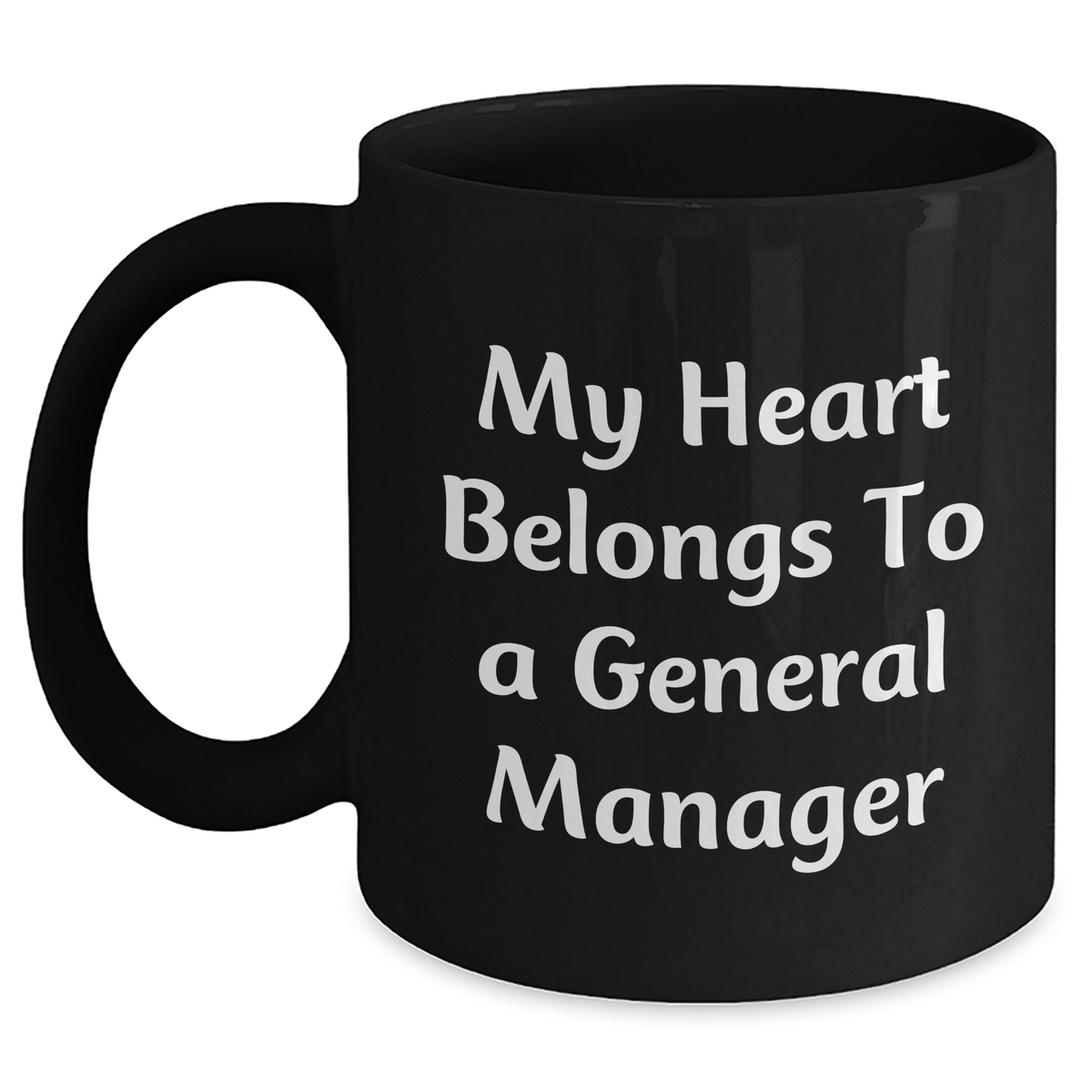 Funny General Manager Gifts from Friends - 'My Heart Belongs To A General Manager' Black Coffee Mug, Perfect for Father's Day - Main