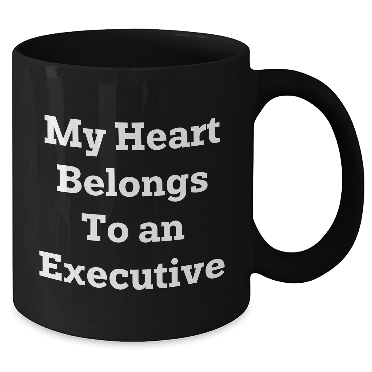 Funny Executive Gifts from Friends for Him - My Heart Belongs To An Executive Black Coffee Mug, Unique Father's Day Presents - Additional