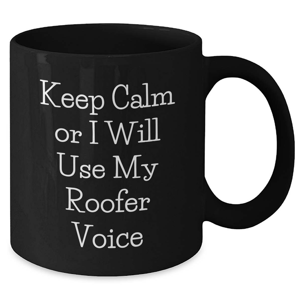 Roofer Humor Funny Gifts from Family to Roofer Mother's Day Unique Black Coffee Mugs - Additional