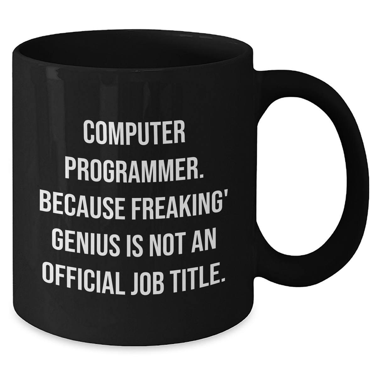 Funny Computer Programmer Gifts, Black Coffee Mugs with Inspirational Quote, Mother's Day Unique Gifts from Family to Computer Programmer - Additional