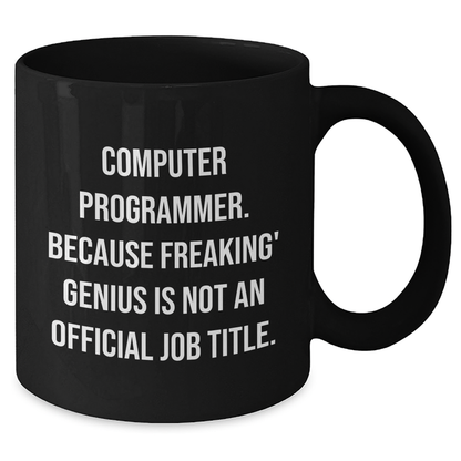 Funny Computer Programmer Gifts, Black Coffee Mugs with Inspirational Quote, Mother's Day Unique Gifts from Family to Computer Programmer - Additional