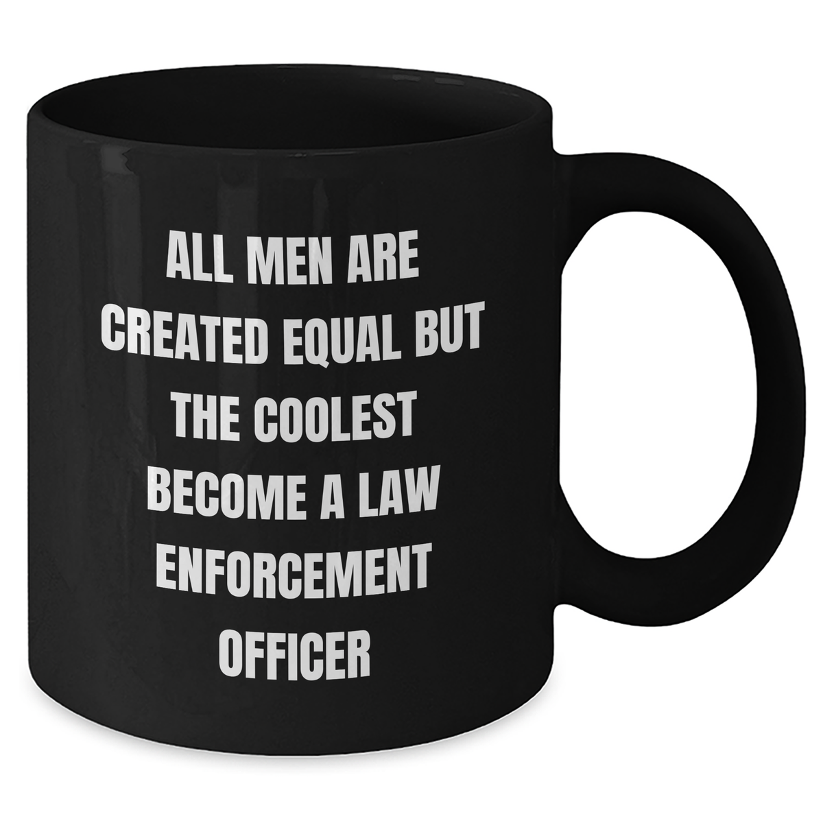 Funny Law Enforcement Officer Gifts, Cool Black Coffee Mugs for Graduation, Gifts from Men to Law Enforcement Officer - Additional