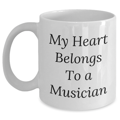 Funny Musician Gifts - My Heart Belongs To A Musician White Coffee Mug, Gifts from Friends to Musician, Father's Day Unique Gifts - Main