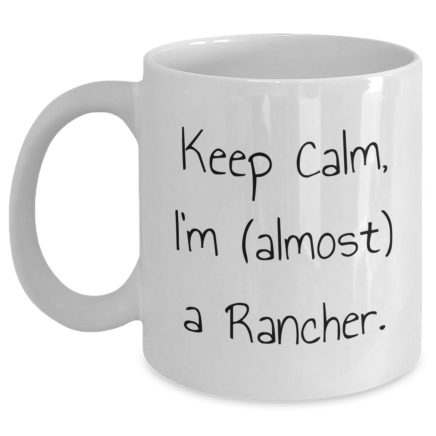 Rancher Gifts from Friends, Funny White Coffee Mugs for Men, 'Keep Calm, I'm (almost) A Rancher' Quote, Father's Day Unique Gifts - Main