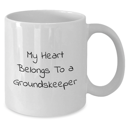 Funny groundskeeper Gifts from Men - My Heart Belongs To A groundskeeper White Coffee Mug, Father's Day Unique Gifts for groundskeepers - Additional