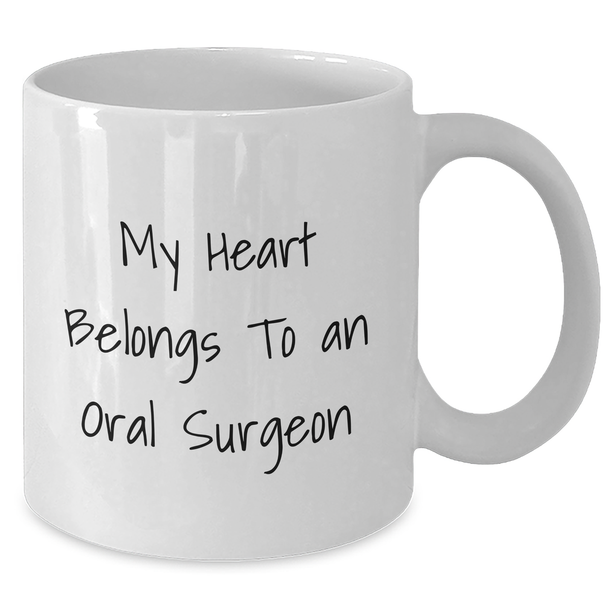 Funny Oral Surgeon Gifts from Men to Friends - My Heart Belongs To An Oral Surgeon White Coffee Mug for Father's Day - Additional
