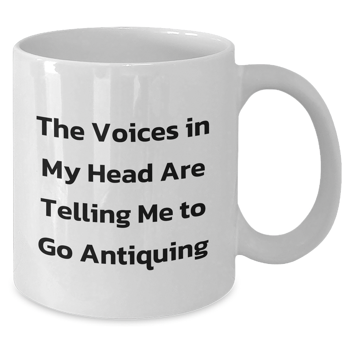 Antiquing Enthusiast's Funny Quote Gift for Dad on Father's Day - White Coffee Mug, 11oz or 15oz, Ceramic, Microwave, Dishwasher Safe - Gifts from Family - Additional