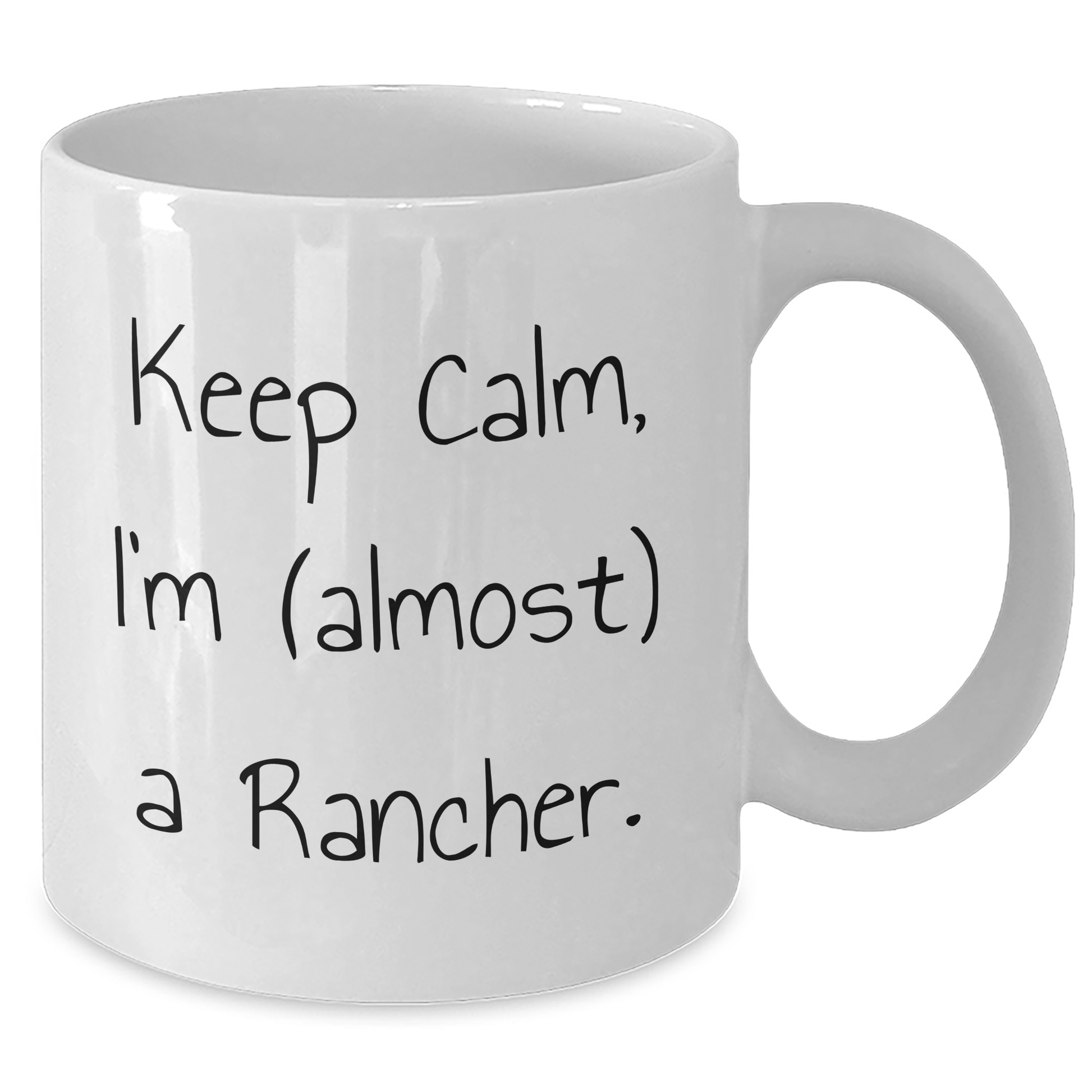 Rancher Gifts from Friends, Funny White Coffee Mugs for Men, 'Keep Calm, I'm (almost) A Rancher' Quote, Father's Day Unique Gifts - Additional