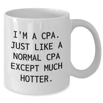 CPA Humor Gifts from Friends and Family Unique White Coffee Mugs for CPA Graduation, Funny Quote - Additional