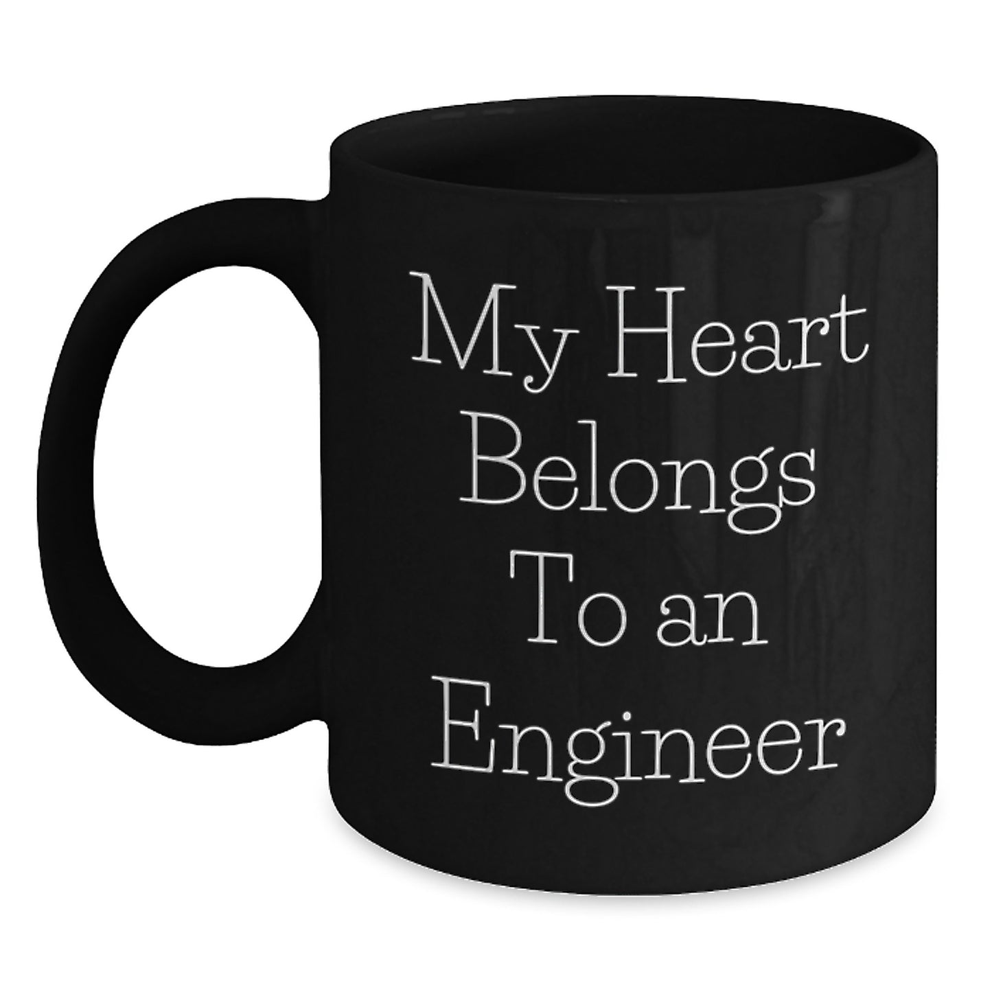 Funny Engineer Gifts - 'My Heart Belongs To An Engineer' Black Coffee Mug for Him or Her, Birthday Unique Gifts from Family, Friends, Coworkers - Main