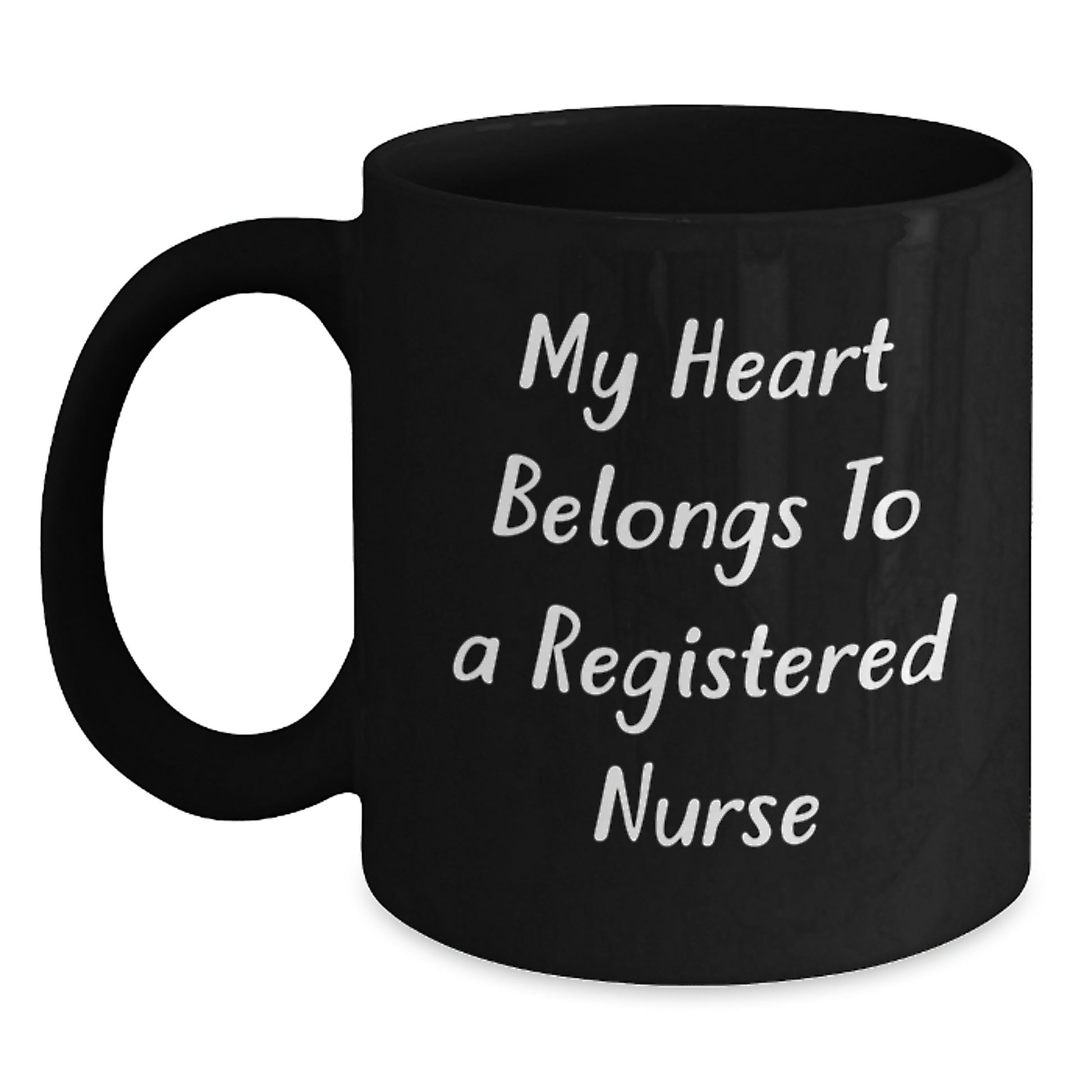 Funny Quote Gifts from Men to Registered Nurses on Birthday Unique Gifts Black Coffee Mugs My Heart Belongs To A Registered Nurse - Main