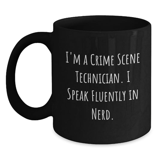 Funny Crime Scene Technician Gifts from Family - Black Coffee Mug for Crime Scene Technician Graduation Unique Gifts - Main