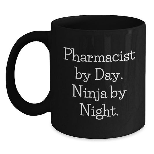 Funny Pharmacist Gifts, Black Coffee Mug, Pharmacist By Day Ninja By Night, Birthday Unique Gifts for Him - Main