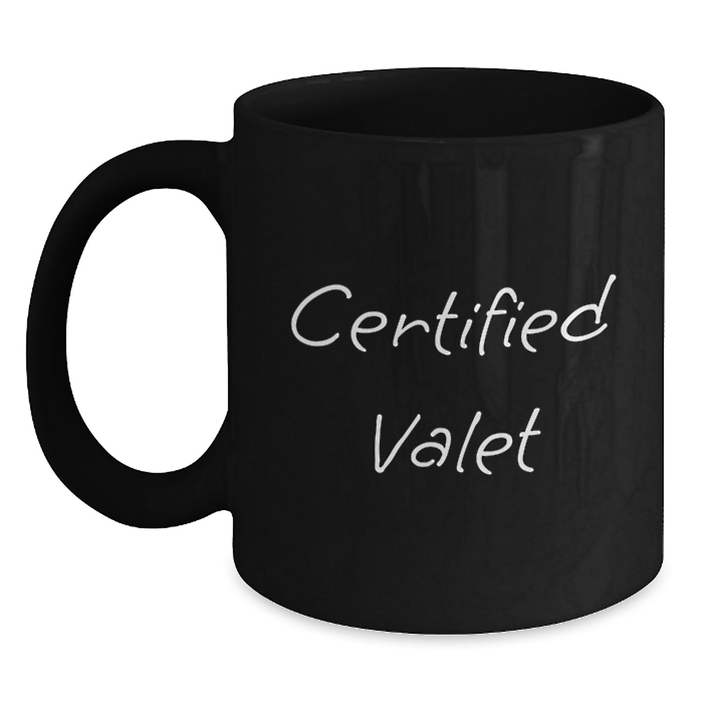 Funny Valet Gifts from Friends for Birthday Morning - 'You're the Valet, I'm the Coffee' Black Coffee Mug, 11oz or 15oz, Microwave and Dishwasher Safe - Main