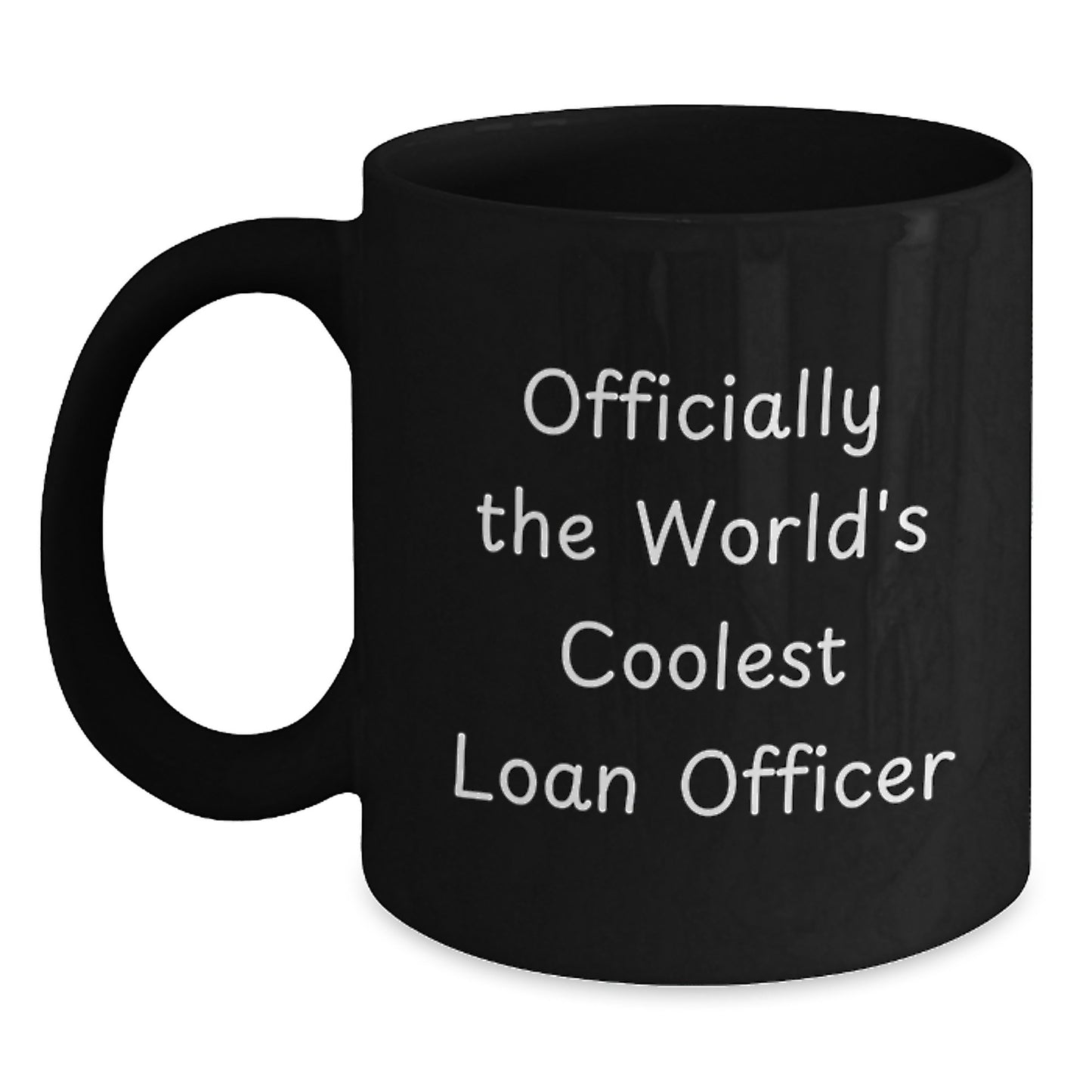 Funny Loan Officer Gifts, Unique Black Coffee Mugs for Loan Officer, Officially The World's Coolest Loan Officer, Gifts from Friends for Loan Officer Mother's Day Unique Gifts - Main