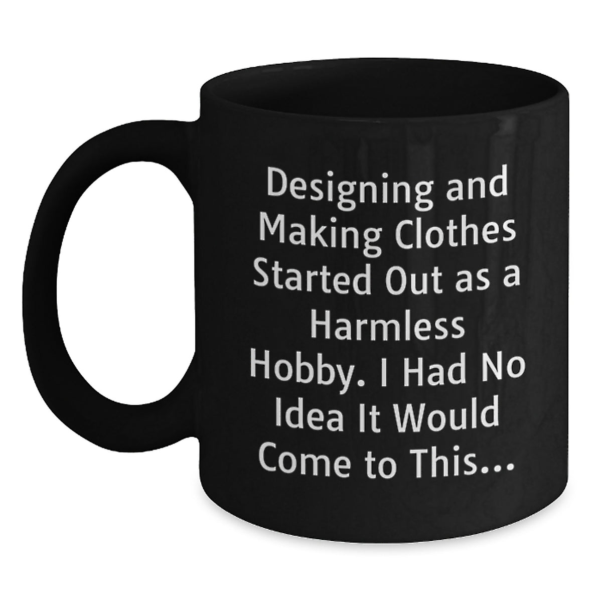 Designing and Making Clothes Gift for Him - A Humorous Keepsake Coffee - Main