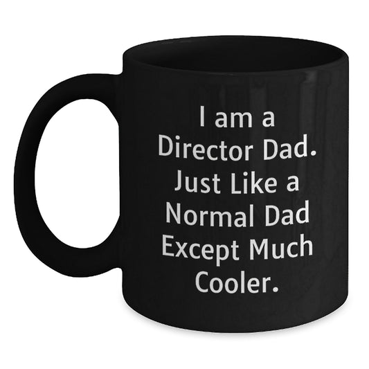 Unique Gifts for Director Dad, Funny Black Coffee Mugs, Graduation Unique Gifts from Men, Gifts for Director - Main