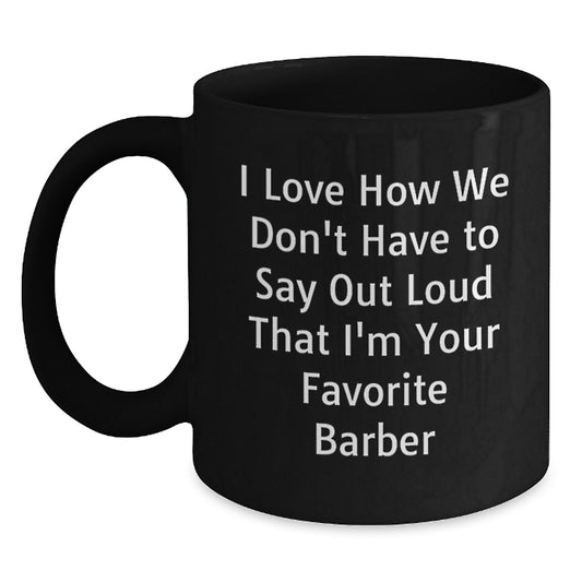 Funny Barber Gifts from Friends, Unique Black Coffee Mug for Favorite Barber, Graduation Unique Gifts for Men - Main