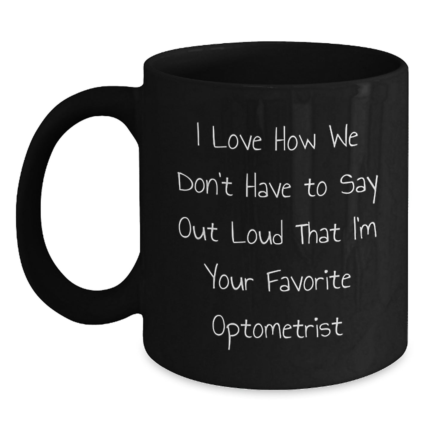 Optometrist Humor Black Coffee Mugs Funny Gifts from Friends to Favorite Optometrist, Unique Christmas Unique Gifts for Optometrist, Black Ceramic Mug Optometrist Gift - Main