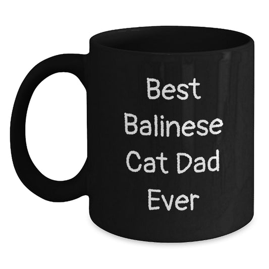 Funny Balinese Cat Dad Gifts for Men - Best Balinese Cat Dad Ever Black Coffee Mug, Birthday Unique Gifts from Family to Friends - Main