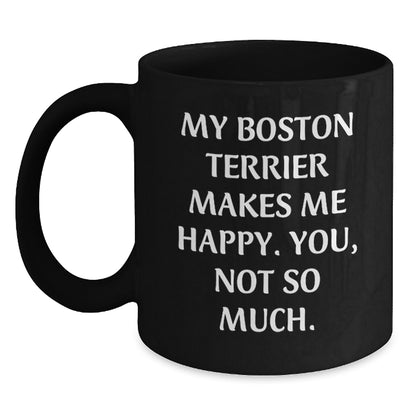 Boston Terrier Dog Lovers Funny Gift from Friends for Him or Her - Black Coffee Mug, 11oz or 15oz, Microwave and Dishwasher Safe - Main