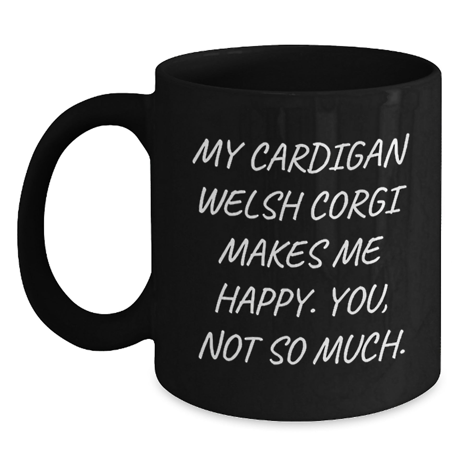 Cardigan Welsh Corgi Dog Gifts, Funny Mug for Birthday, Gifts from Men to Friends, Black Coffee Mug with Inspirational Quote - Main