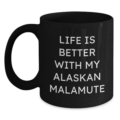 Funny Alaskan Malamute Dog Gifts for Birthday - Black Coffee Mug from Men to Friends - Main