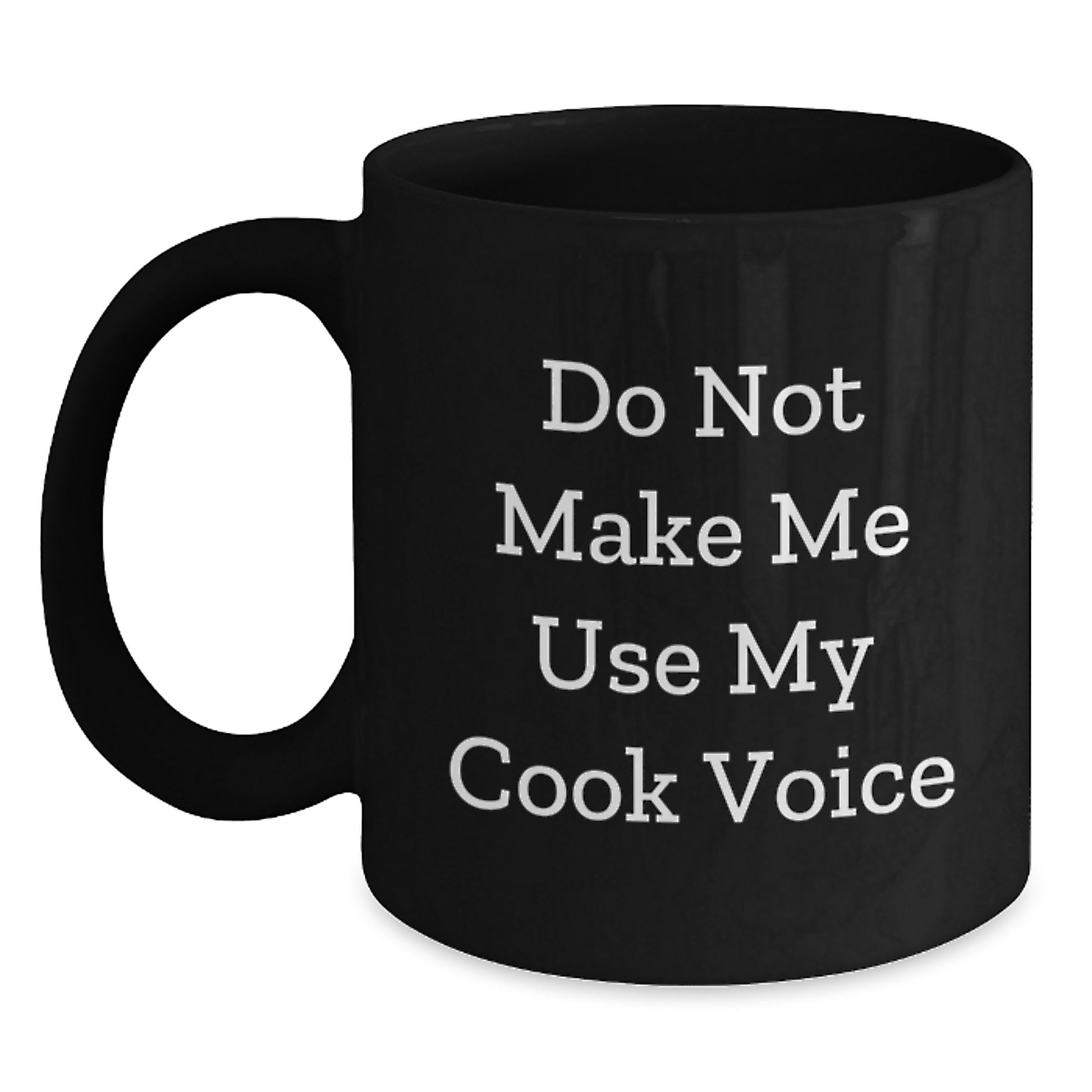 Funny Cook Gifts from Friends to Men, Black Coffee Mugs for Graduation with 'Do Not Make Me Use My Cook Voice' Quote, Gifts for Cook Enthusiasts - Main