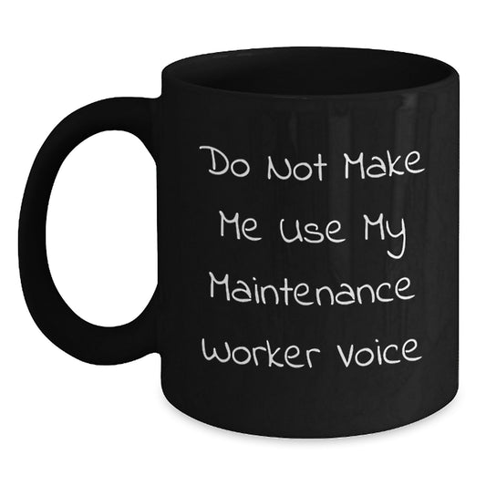 Funny Maintenance Worker Gifts for Men from Coworkers, Black Coffee Mug for Graduation Unique Gifts - Main
