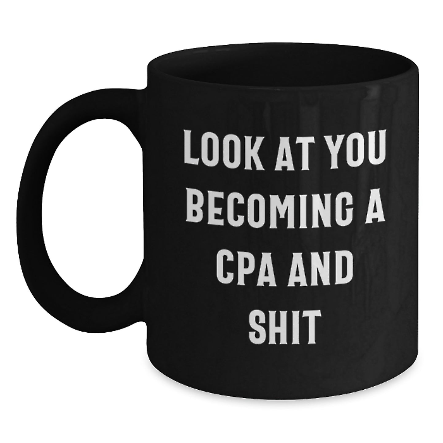 CPA Celebration Funny Quote Black Coffee Mug Gifts from Friends to CPA Graduate - Main