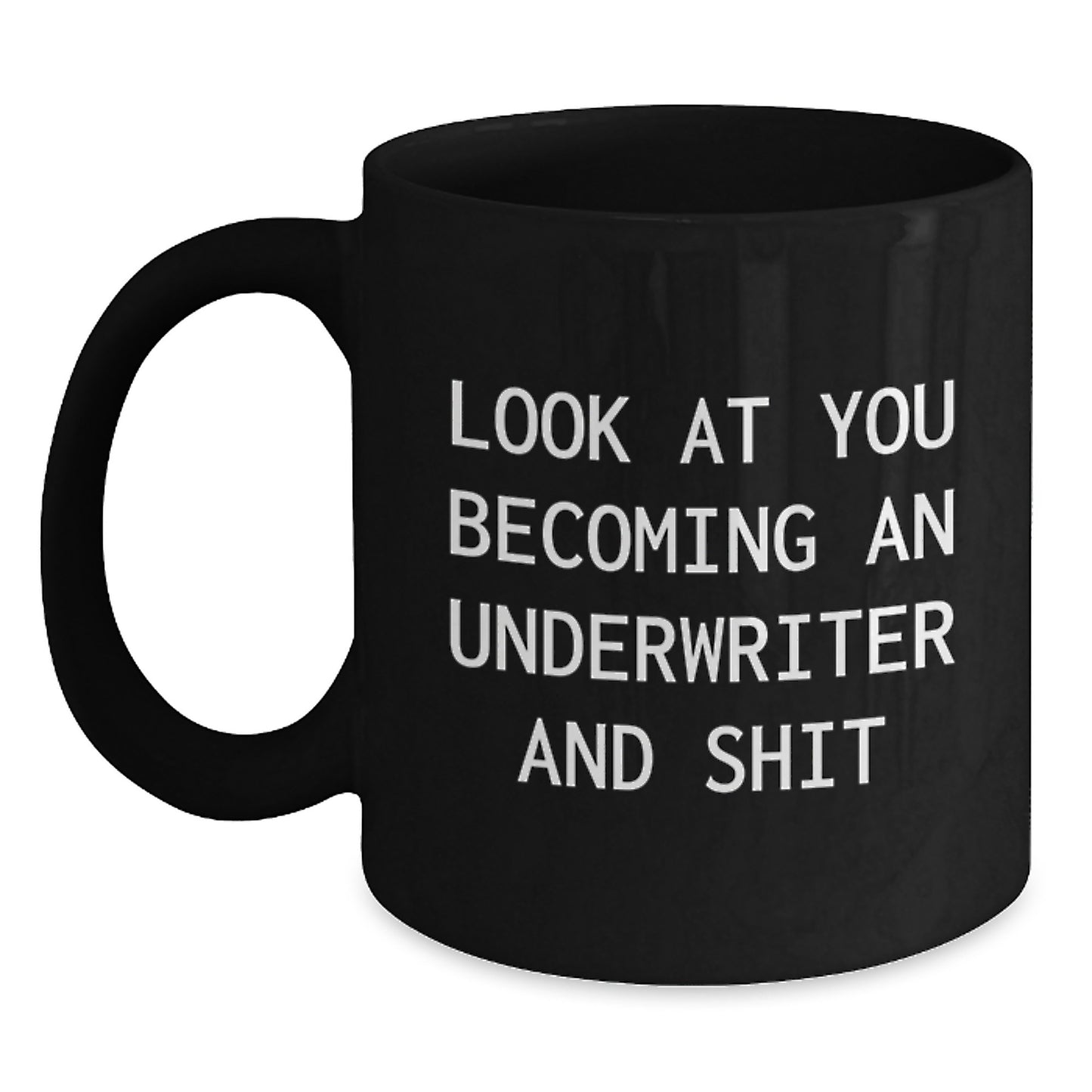 Funny Underwriter Gifts for Christmas Unique Black Coffee Mugs Gifts from Men to Colleagues, Inspirational Quotes, 15 oz, Microwave and Dishwasher Safe - Main