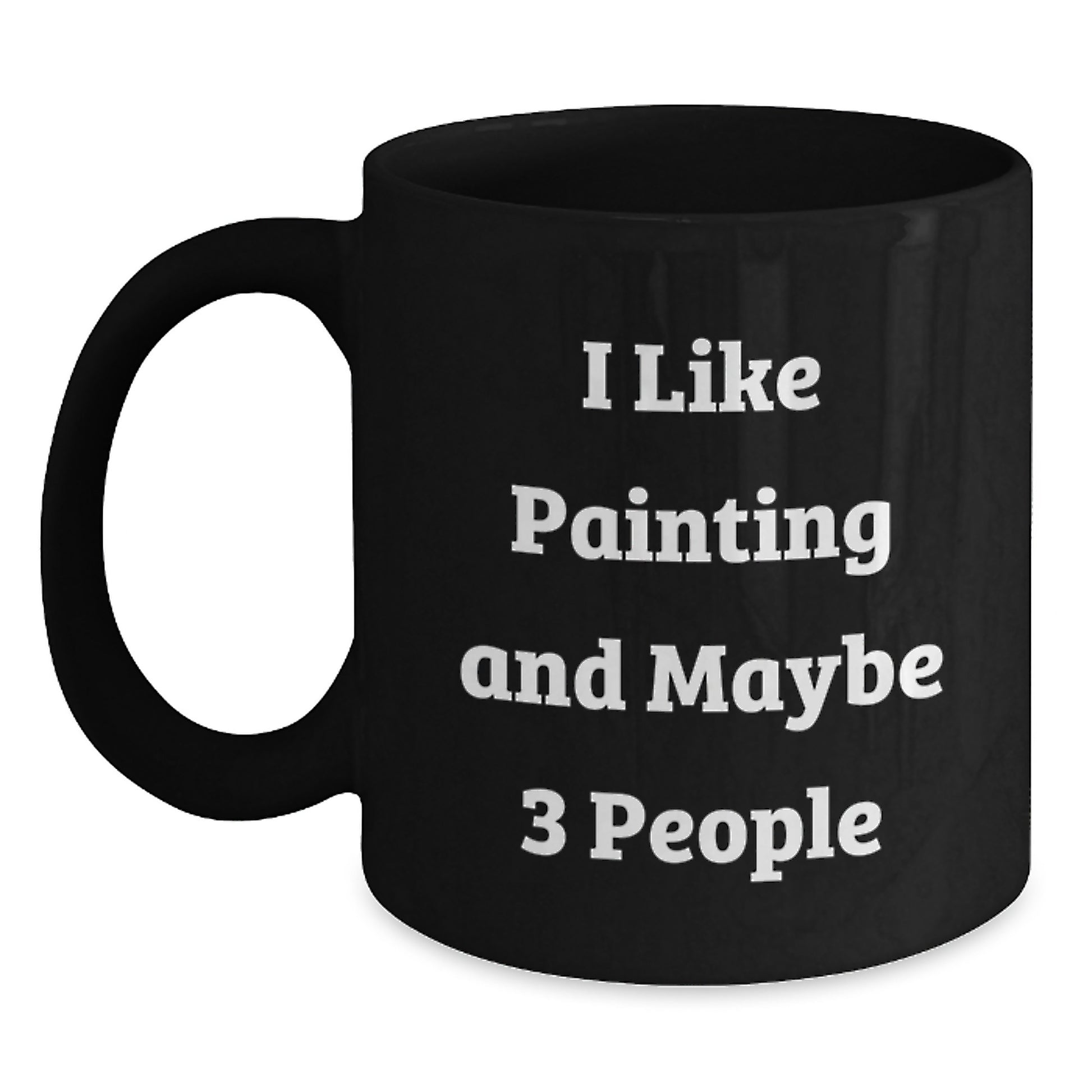 Funny Painting Quotes on Black Coffee Mug Gifts from Friends for Birthday - Main