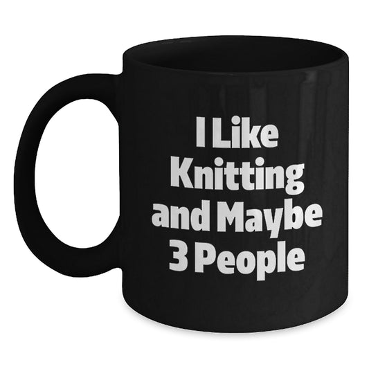 Knitting Lovers Gifts from Friends, Funny Coffee Mug for Knitting Enthusiasts, 'I Like Knitting And Maybe 3 People' Graduation Unique Gifts for Her, Him, or Coworkers - Main