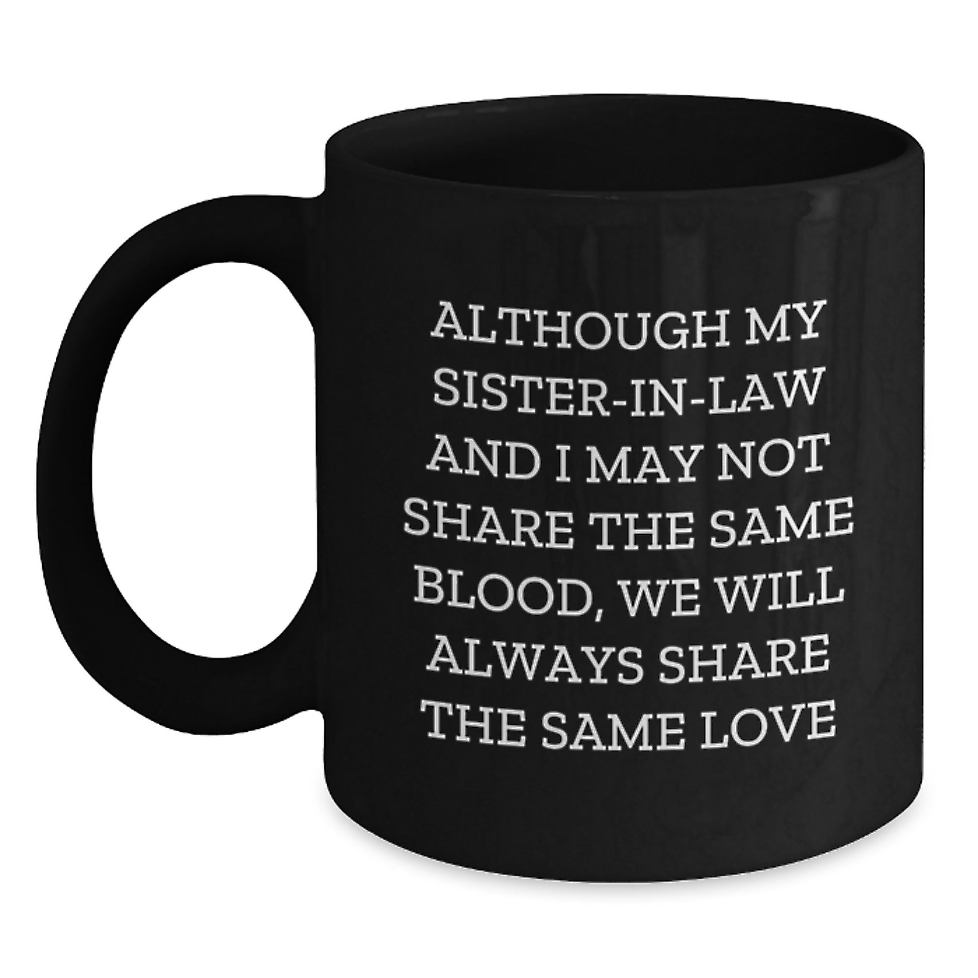 Funny Sister-in-law Gifts from Family, Cute Black Coffee Mug for Sister-in-law, Christmas Unique Gifts for Sister-in-law - Main