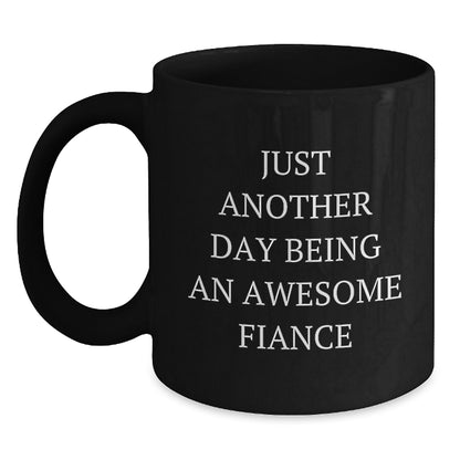 Being An Awesome Fiance Gifts from Friends Christmas Unique Mugs Funny Quote, Black Coffee Mug for Men, 11oz or 15oz Ceramic Mug, Funny Fiance Gifts for Him - Main