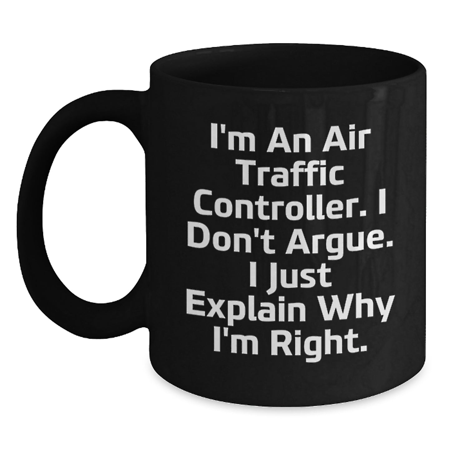 Funny Air Traffic Controller Gifts from Friends to Air Traffic Controller, Black Coffee Mug, Birthday Unique Inspirational Quote - Main